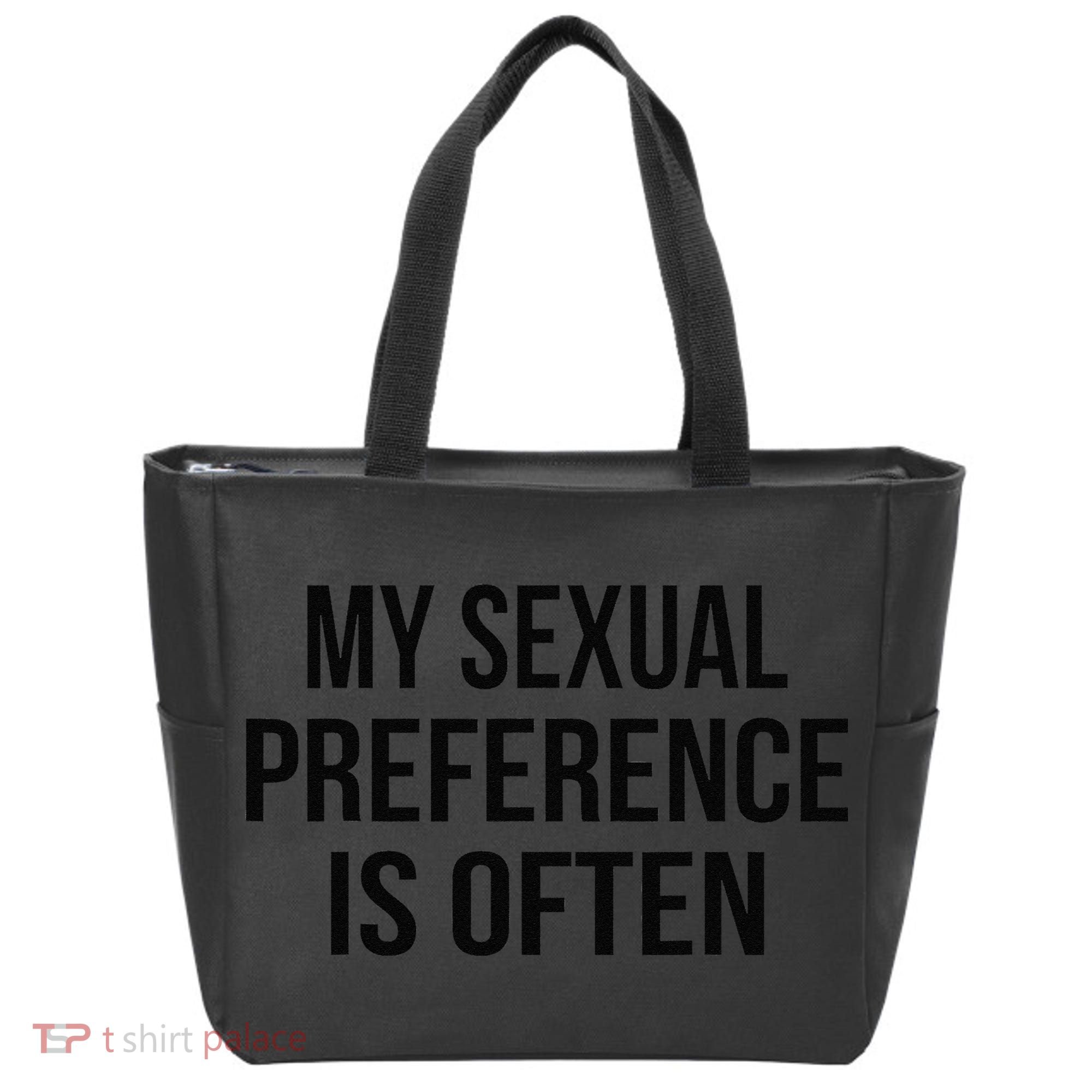My Sexual Preference Is Often Funny Saying Tote Bag