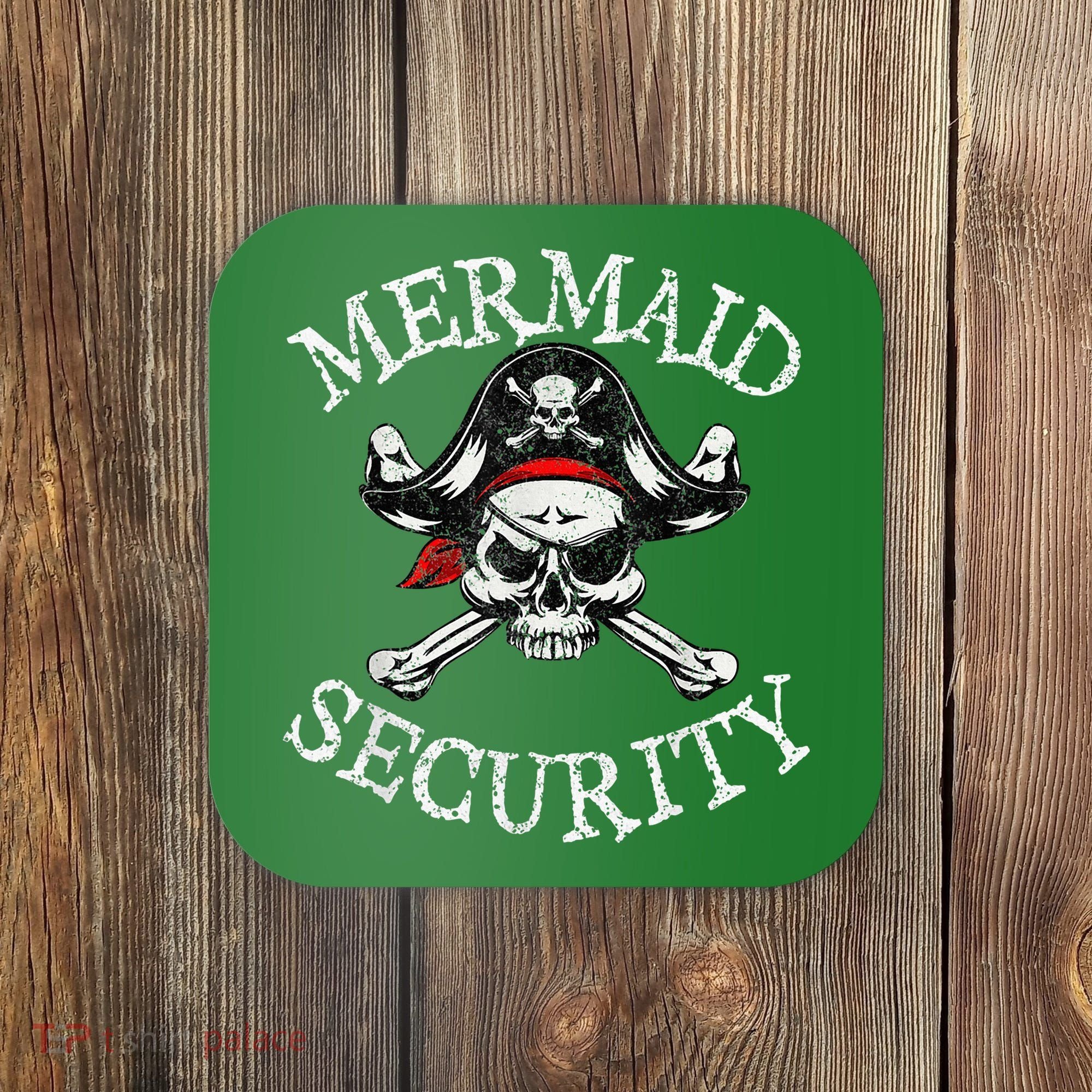 Mermaid Security Pirate Party Dad Brother Family Matching Coaster