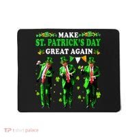 Make St PatrickS Day Great Again Funny Trump Mousepad thumb 0
