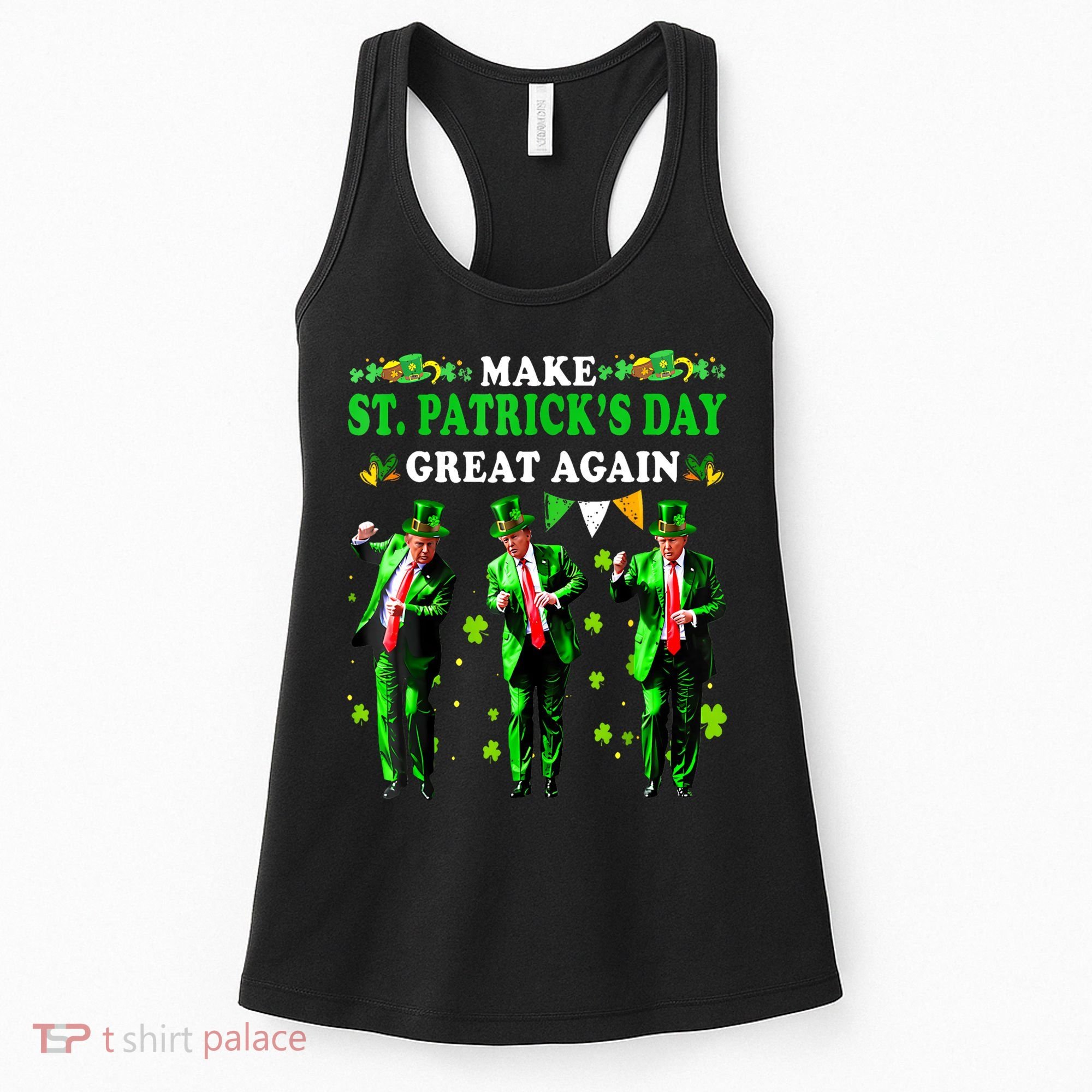 Make St PatrickS Day Great Again Funny Trump Women's Tank Top