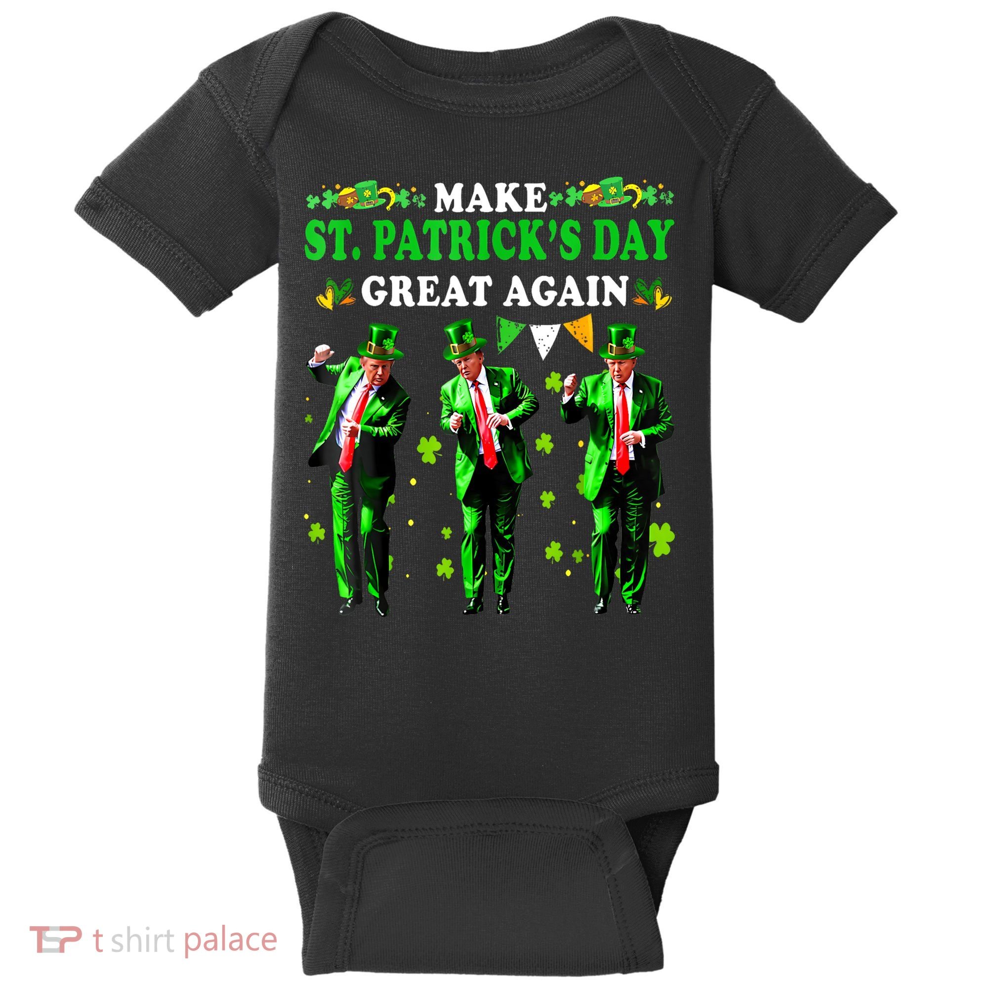 Make St PatrickS Day Great Again Funny Trump Baby Bodysuit