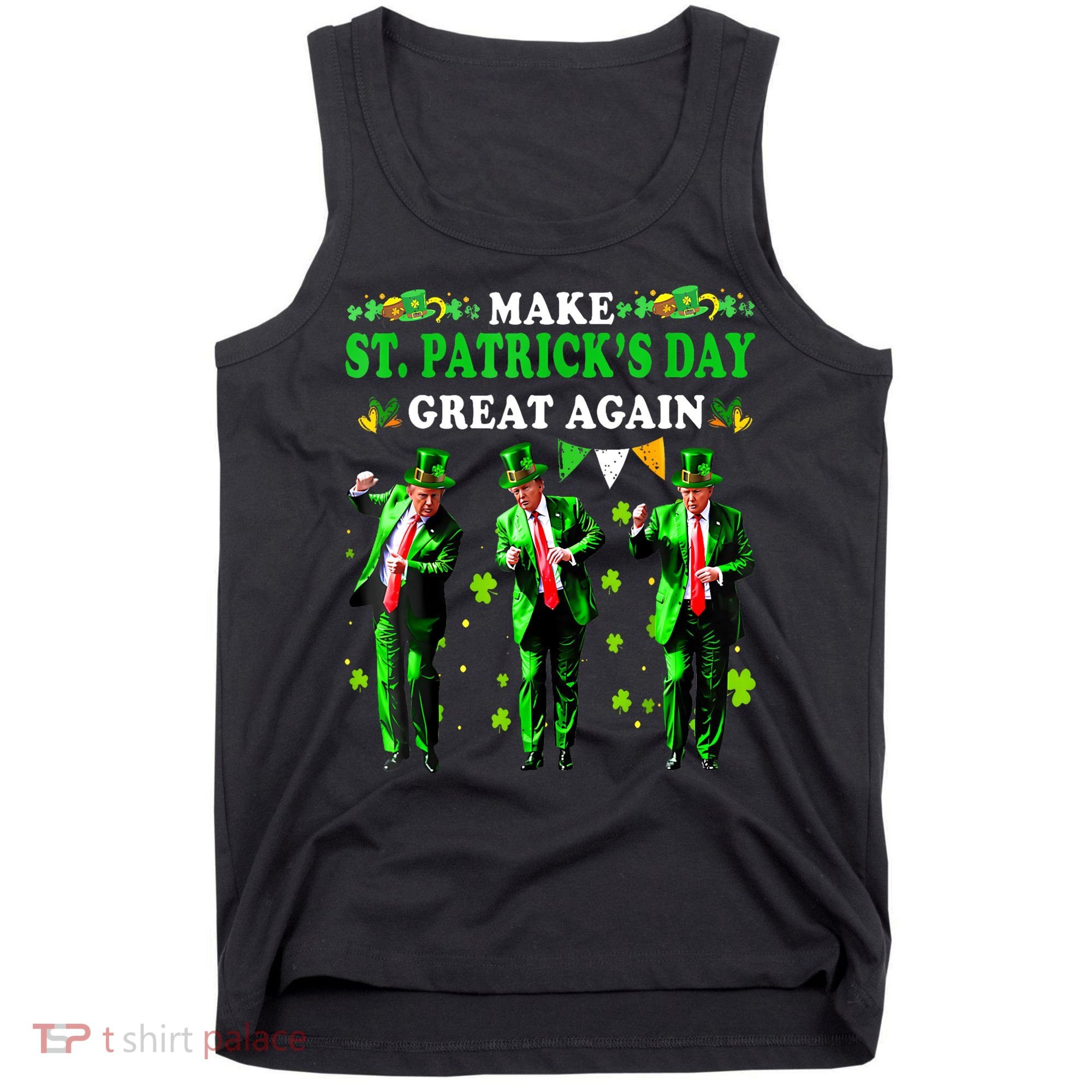 Make St PatrickS Day Great Again Funny Trump Tank Top