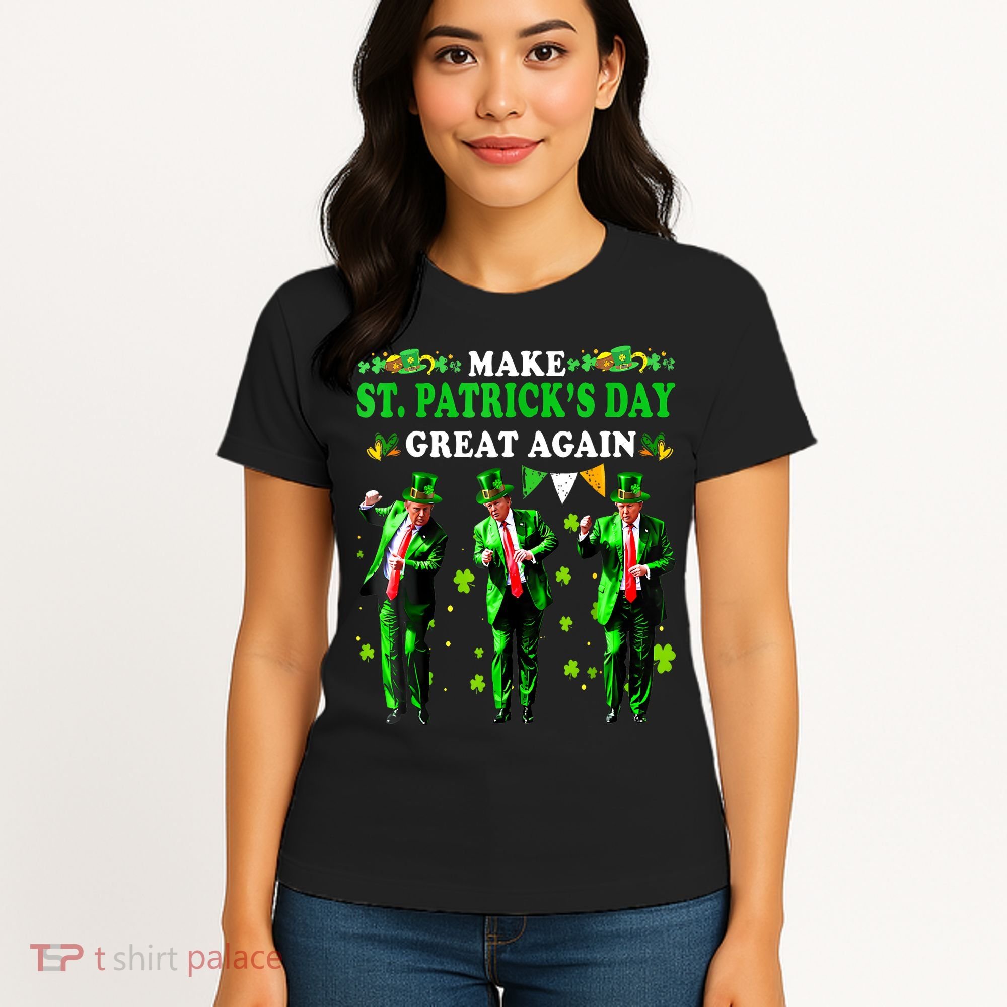 Make St PatrickS Day Great Again Funny Trump Women's T-Shirt