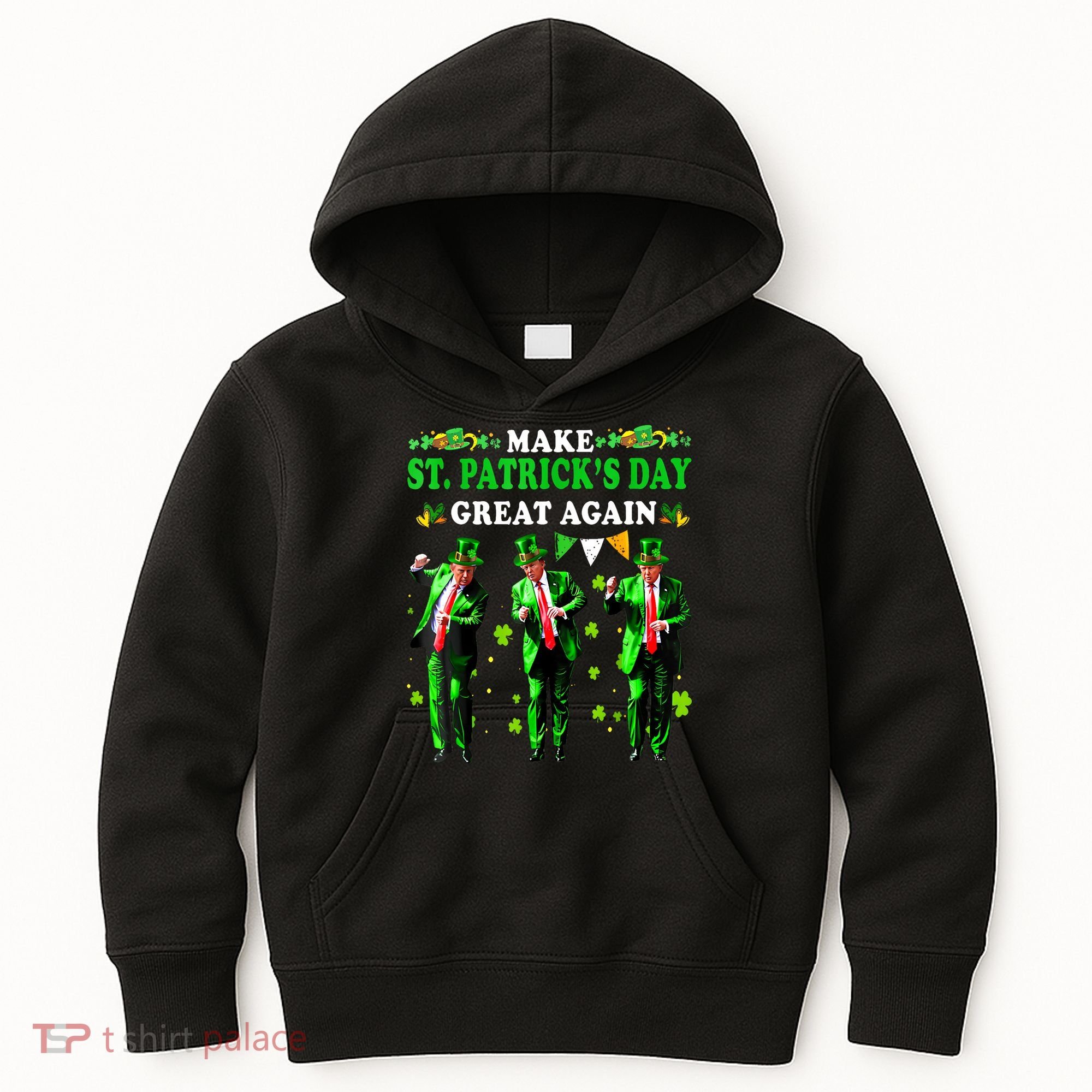 Make St PatrickS Day Great Again Funny Trump Kids Hoodie