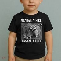 Mentally Sick Physically Thick Funny Raccoon Quote Toddler T-Shirt thumb 2