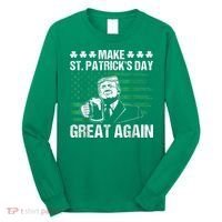 Make St Patricks Day Great Again Funny Trump Beer Drinking Long Sleeve Shirt thumb 0
