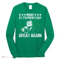 Make St Patricks Day Great Again Funny Trump Beer Drinking Long Sleeve Shirt thumb 0