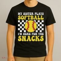 My Sister Plays Softball I'm Here For The Snacks Brother T-Shirt thumb 3