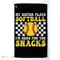 My Sister Plays Softball I'm Here For The Snacks Brother Golf Towel thumb 0