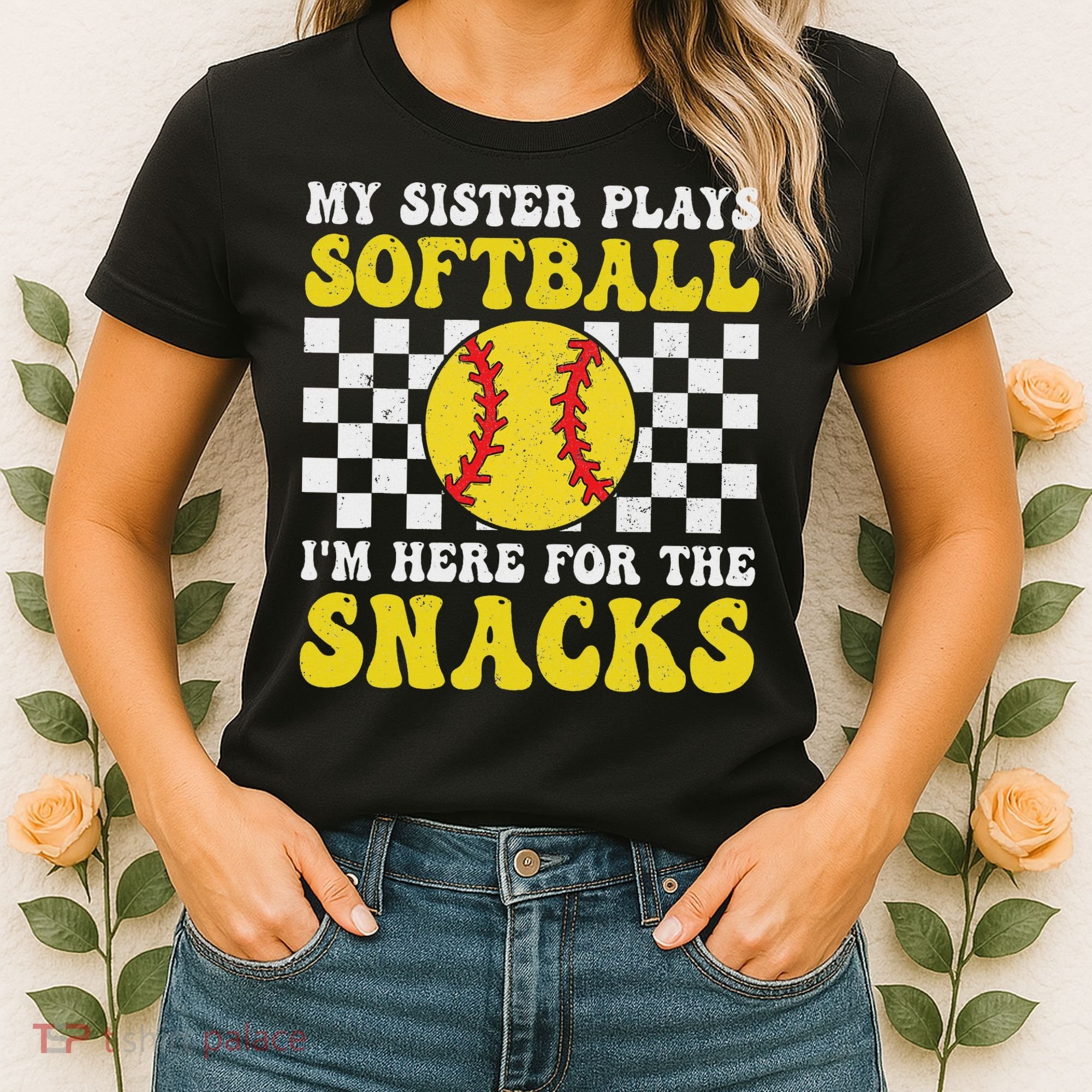 My Sister Plays Softball I'm Here For The Snacks Brother Women's T-Shirt