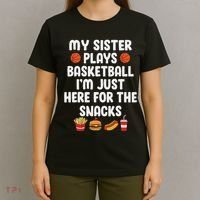 My Sister Plays Basketball Sister Of A Basketball Player T-Shirt thumb 4