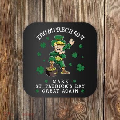 Make St Patricks Day Great Again Trump Leprechaun Coaster