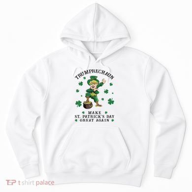 Make St Patricks Day Great Again Trump Leprechaun Hoodie