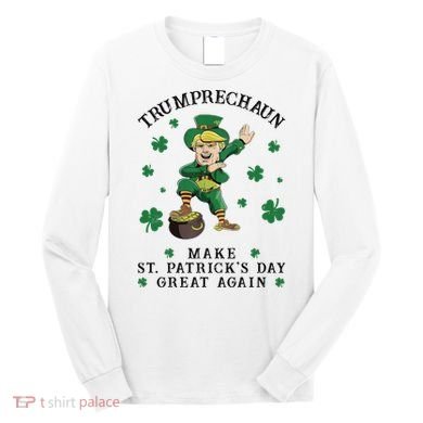 Make St Patricks Day Great Again Trump Leprechaun Long Sleeve Shirt