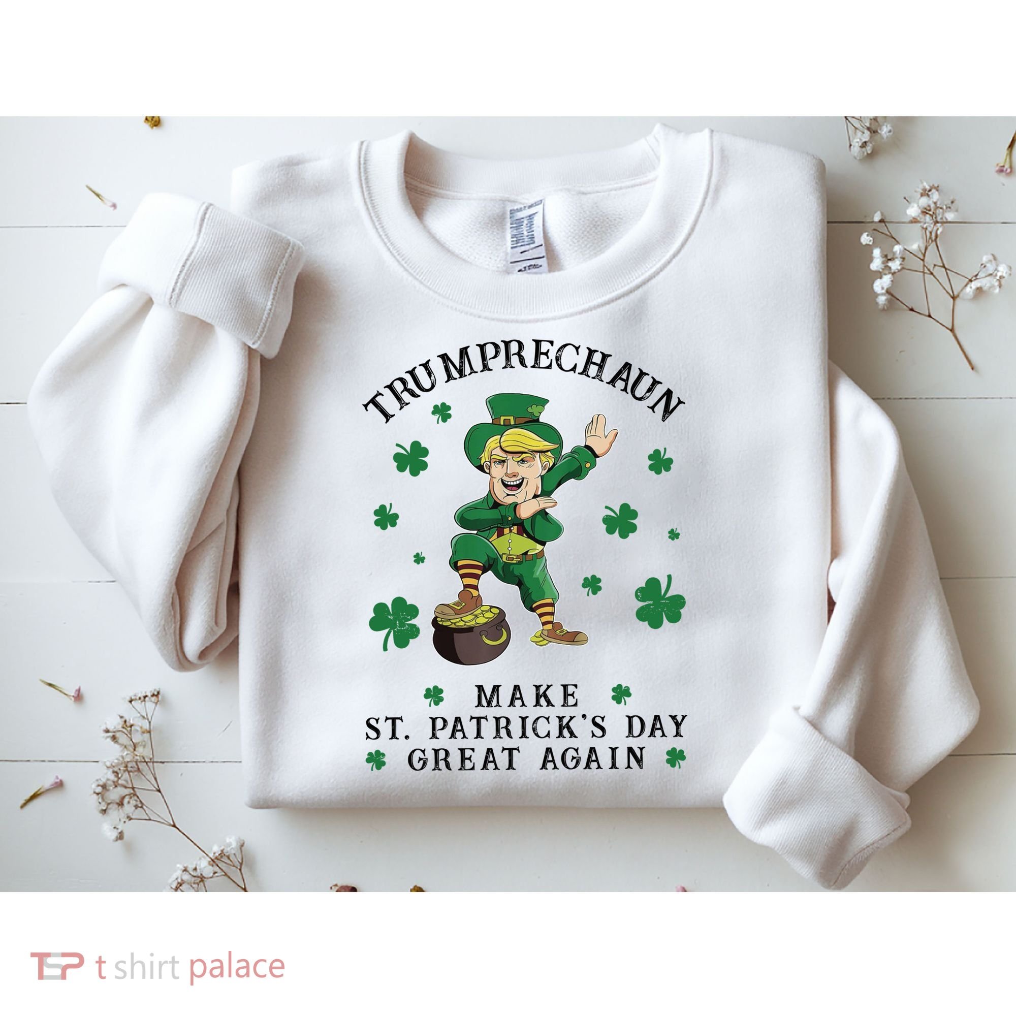 Make St Patricks Day Great Again Trump Leprechaun Sweatshirt