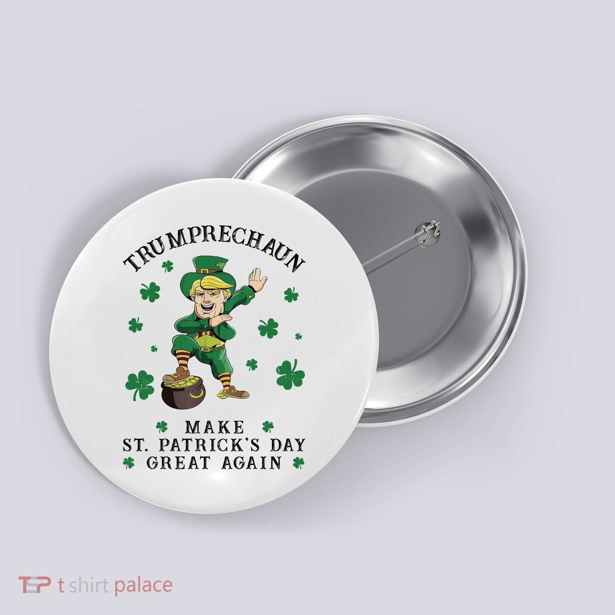 Make St Patricks Day Great Again Trump Leprechaun Button