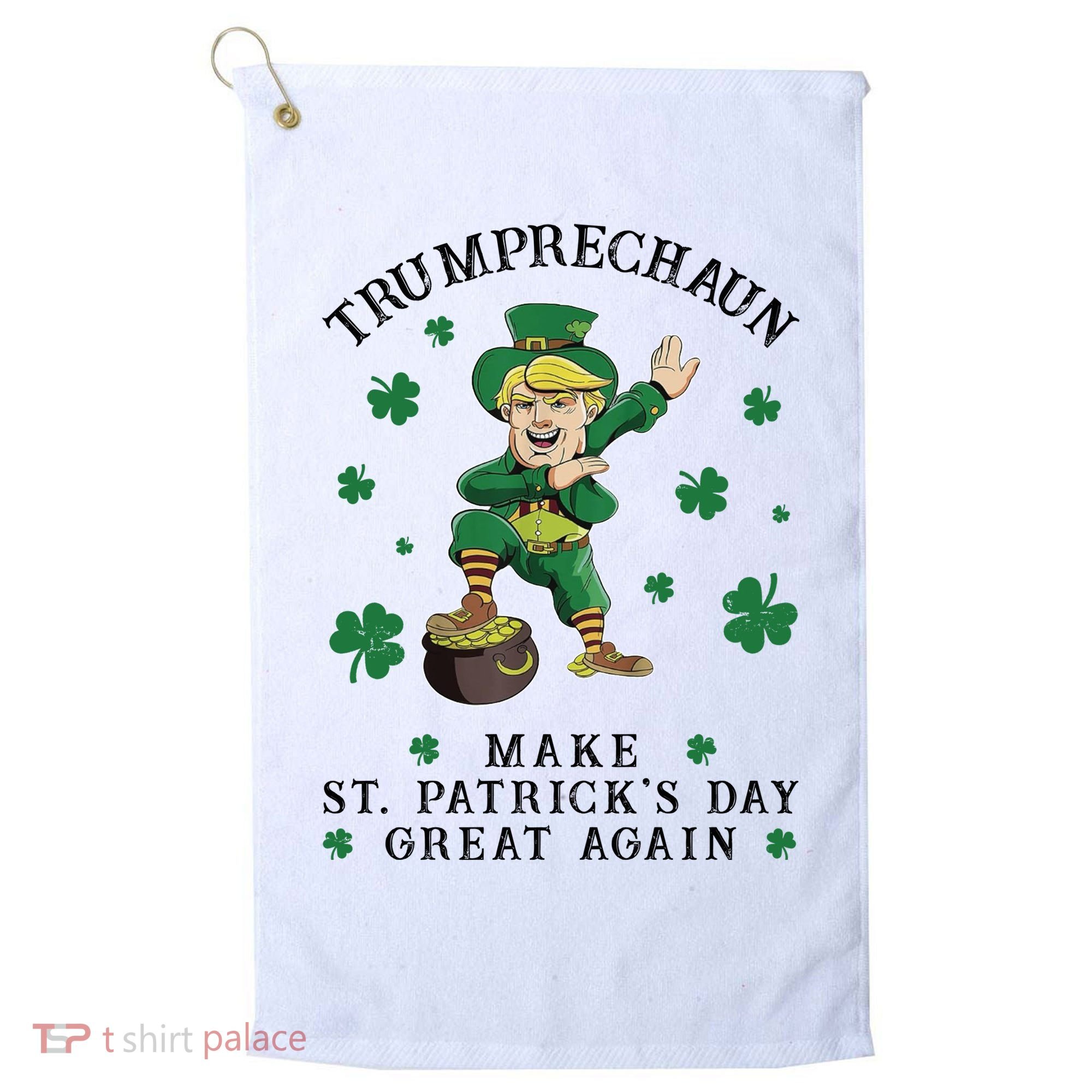 Make St Patricks Day Great Again Trump Leprechaun Golf Towel