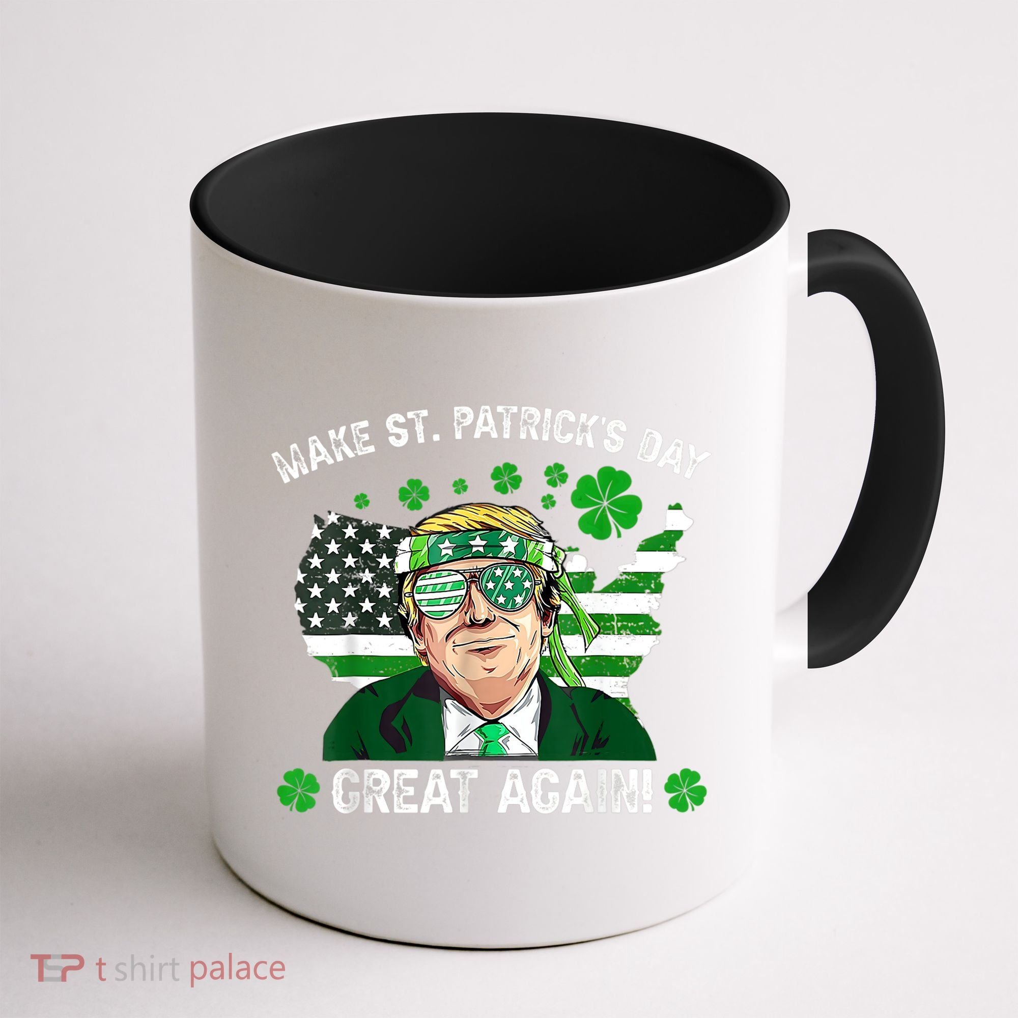 Make St Patrick's Day Great Again Trump Us Flag Irish Clover Gift Coffee Mug