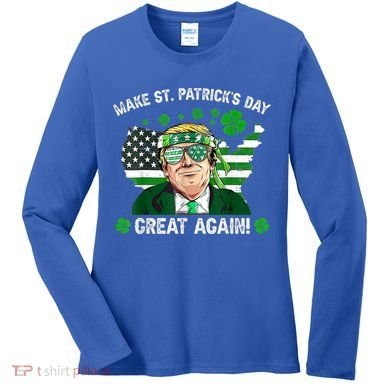 Make St Patrick's Day Great Again Trump Us Flag Irish Clover Gift Women's Long Sleeve Shirt