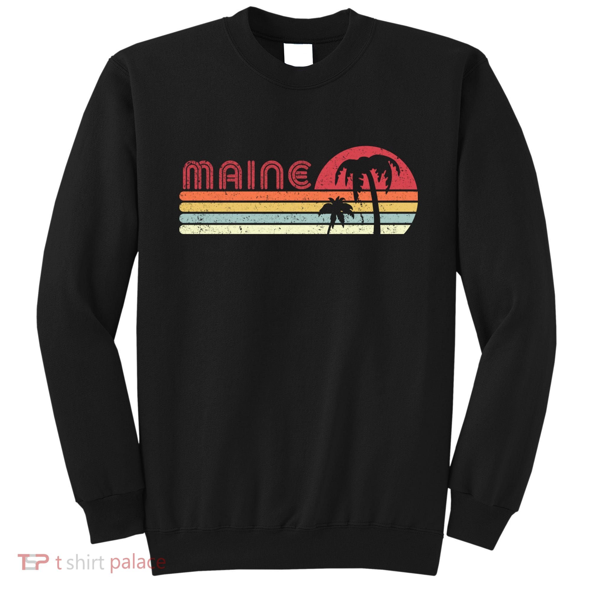 Maine Shirt. Retro Style ME, USA Sweatshirt