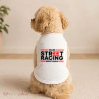 Make Street Racing Great Again Doggie Tank thumb 2