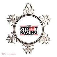 Make Street Racing Great Again Ornament thumb 0