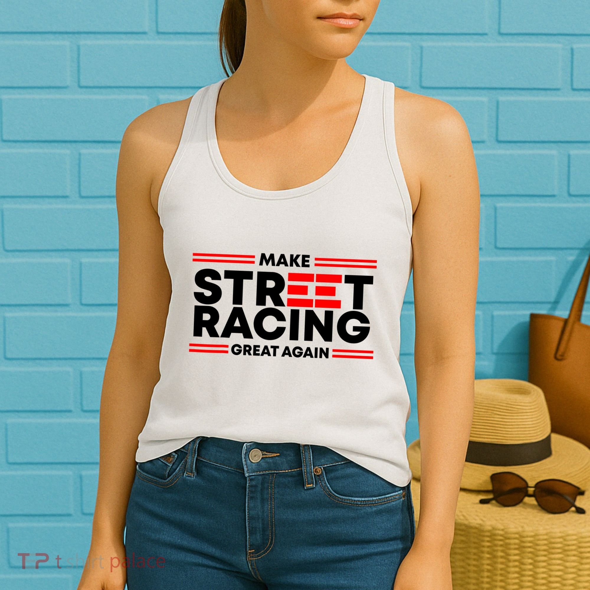 Make Street Racing Great Again Women's Tank Top