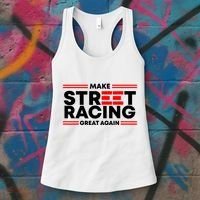Make Street Racing Great Again Women's Tank Top thumb 3