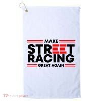 Make Street Racing Great Again Golf Towel thumb 0