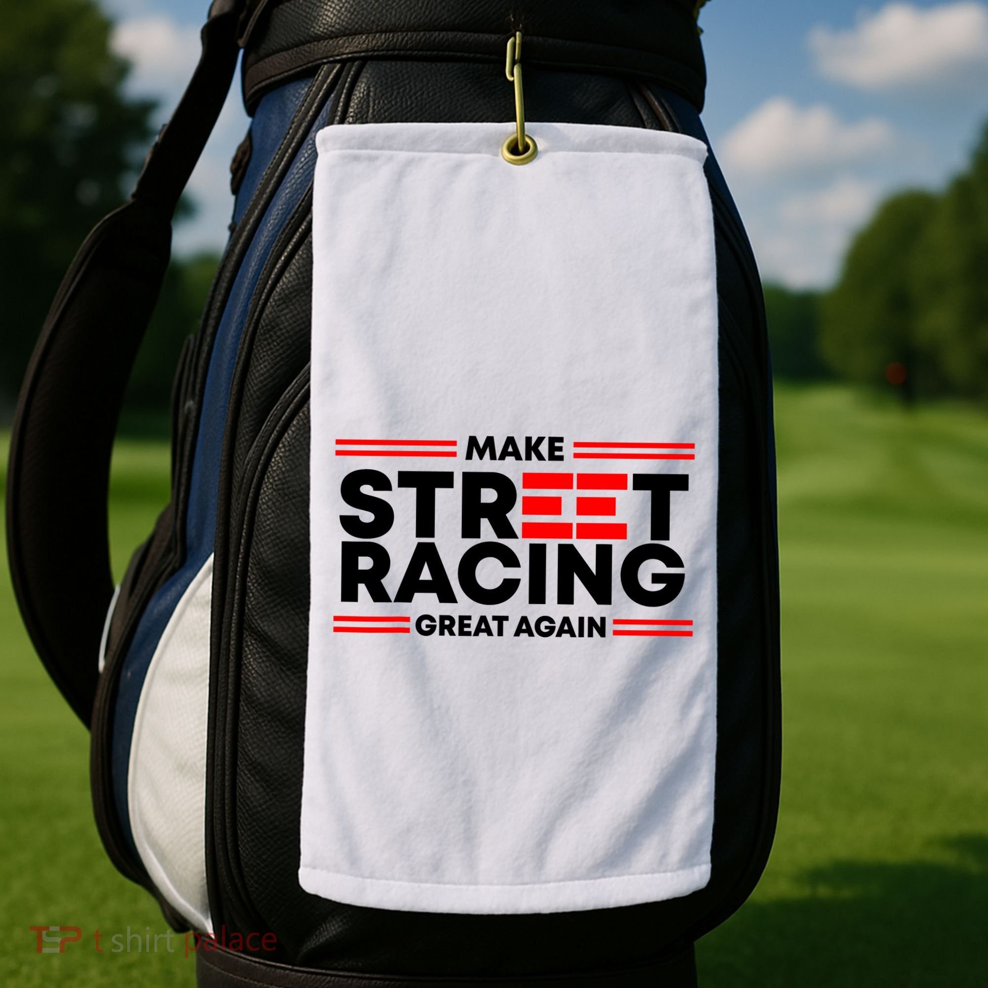 Make Street Racing Great Again Golf Towel