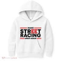 Make Street Racing Great Again Kids Hoodie thumb 0