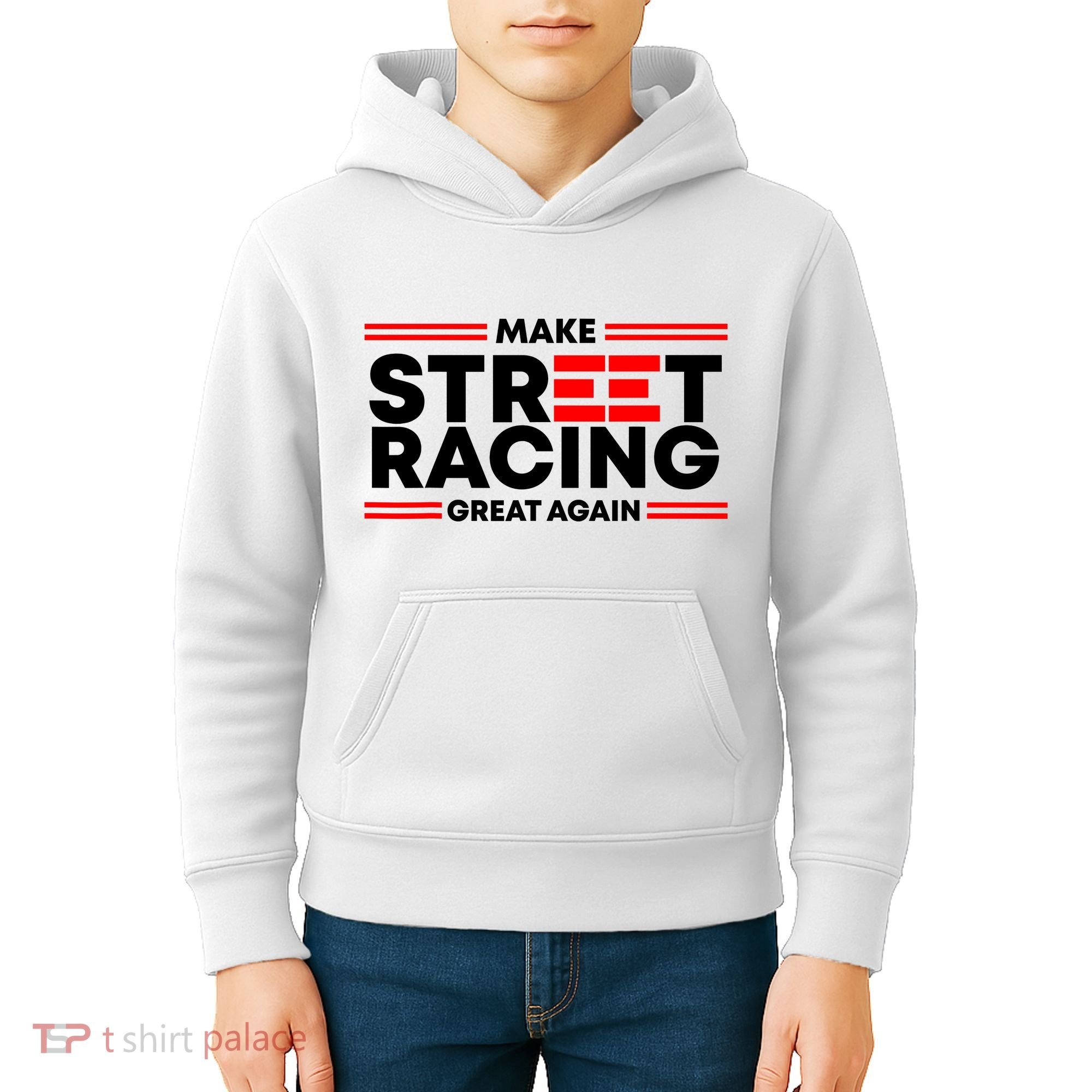 Make Street Racing Great Again Kids Hoodie