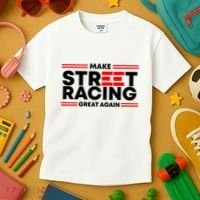 Make Street Racing Great Again Kids T-Shirt thumb 3