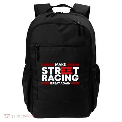Make Street Racing Great Again Backpack