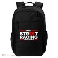Make Street Racing Great Again Backpack thumb 0