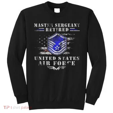 Master Sergeant Retired Military Retirement Sweatshirt