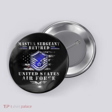Master Sergeant Retired Military Retirement Button