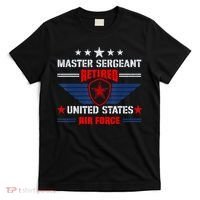 Master Sergeant Retired Air Force Military Retirement T-Shirt thumb 0
