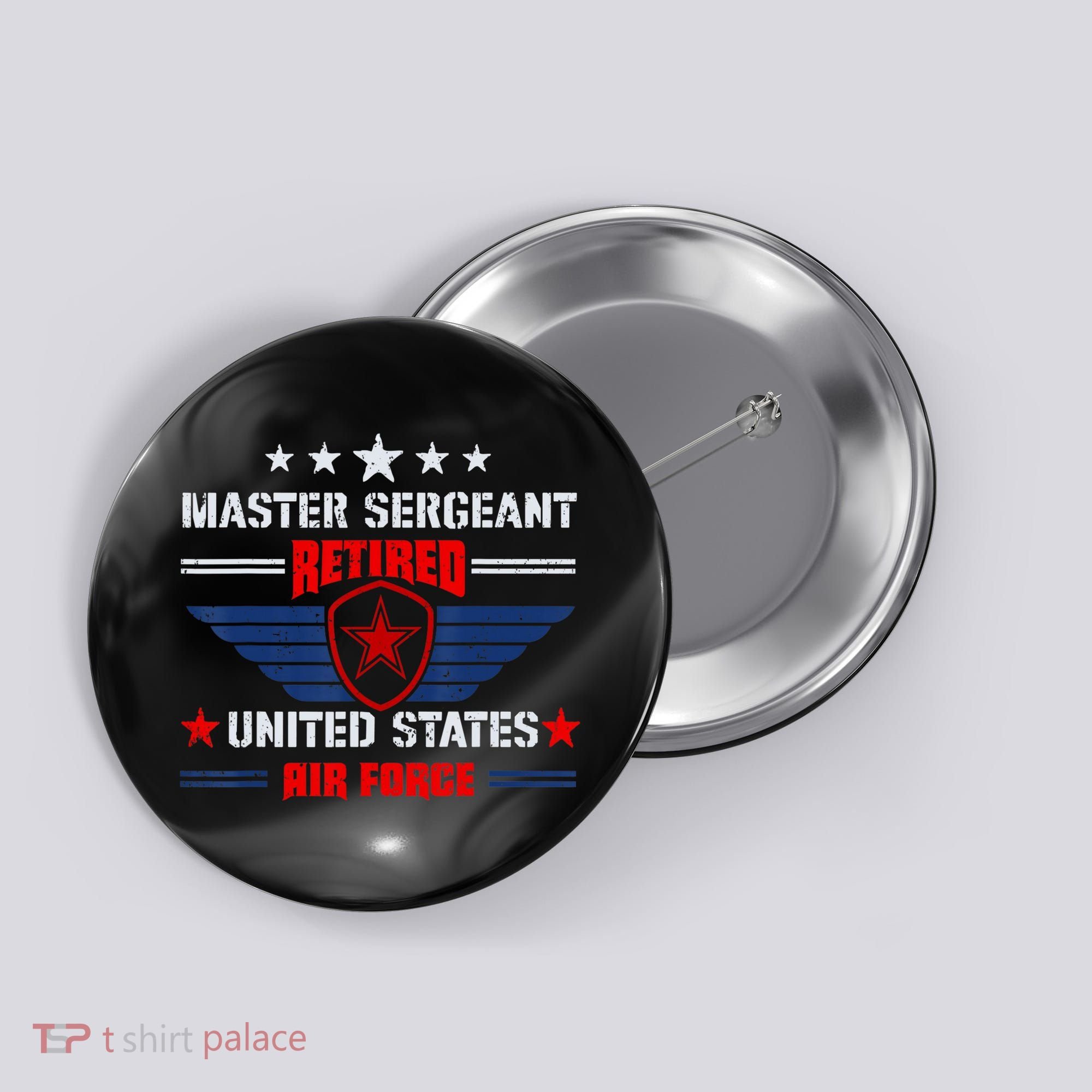 Master Sergeant Retired Air Force Military Retirement Button