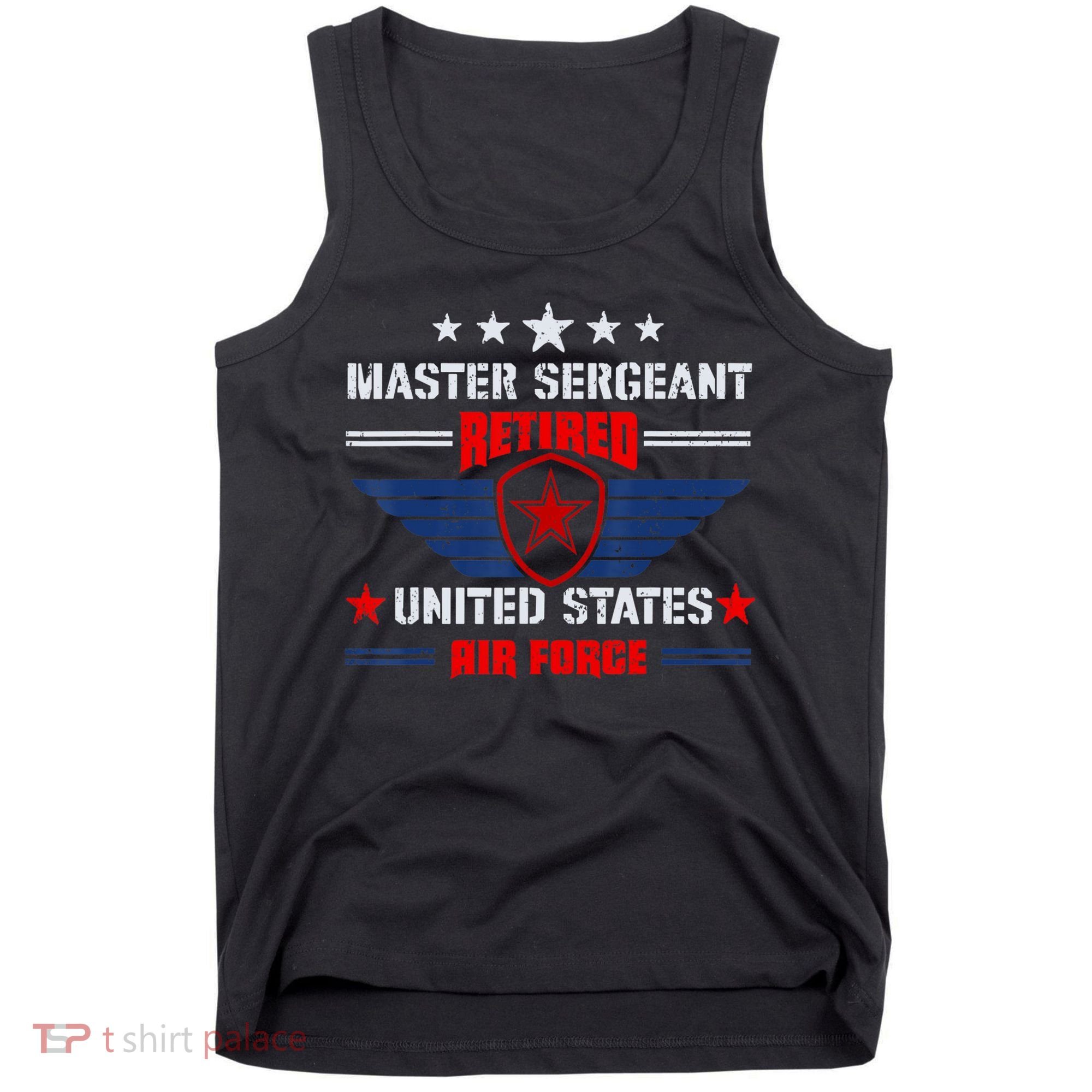 Master Sergeant Retired Air Force Military Retirement Tank Top