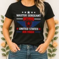 Master Sergeant Retired Air Force Military Retirement Women's T-Shirt thumb 2