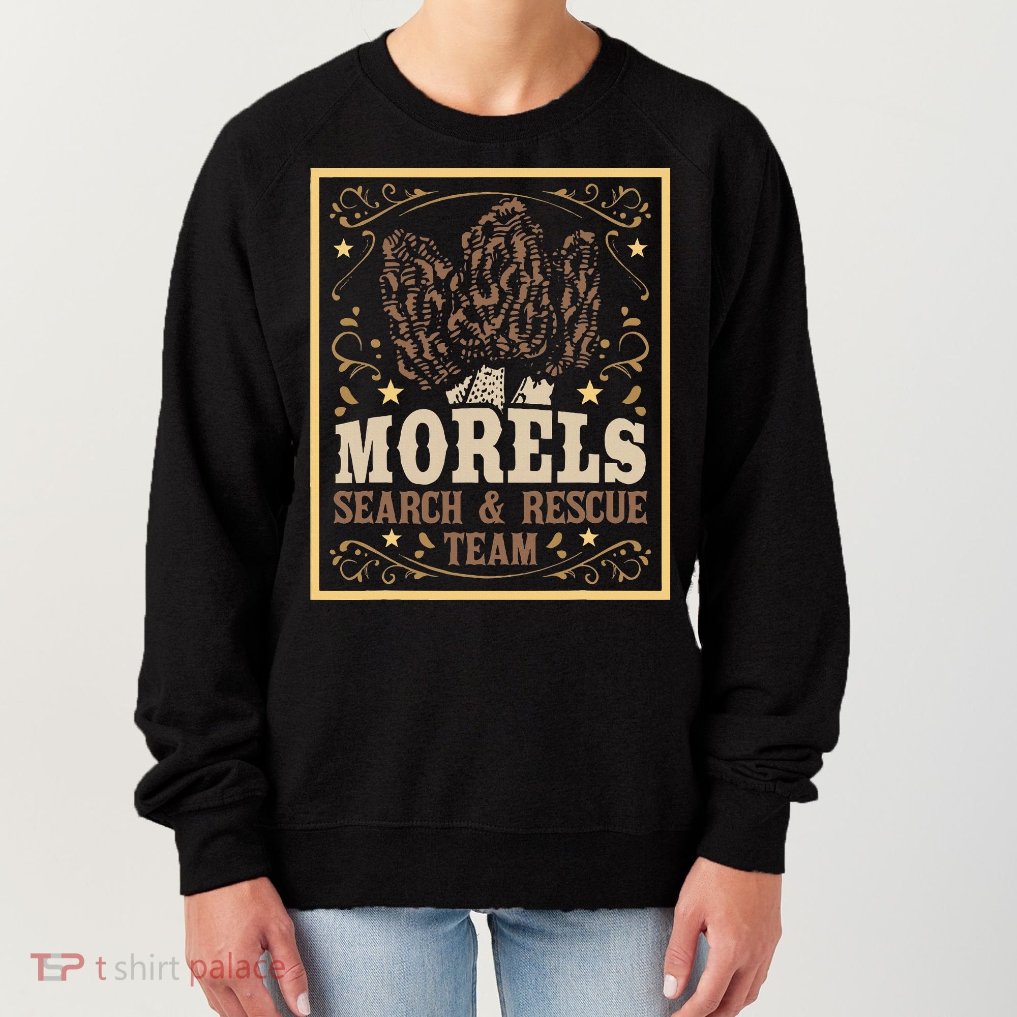 Morel Search Rescue Team Mushroom Hunting Mushroom Hunter Women's Sweatshirt