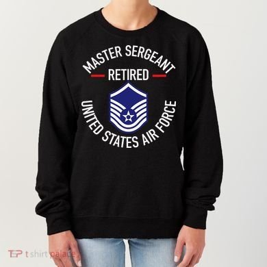 Master Sergeant Retired Military Retirement Women's Sweatshirt