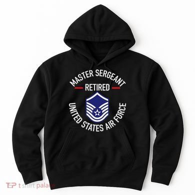 Master Sergeant Retired Military Retirement Hoodie