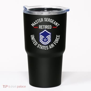 Master Sergeant Retired Military Retirement Tumbler