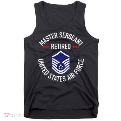 Master Sergeant Retired Military Retirement Tank Top