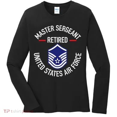Master Sergeant Retired Military Retirement Women's Long Sleeve Shirt