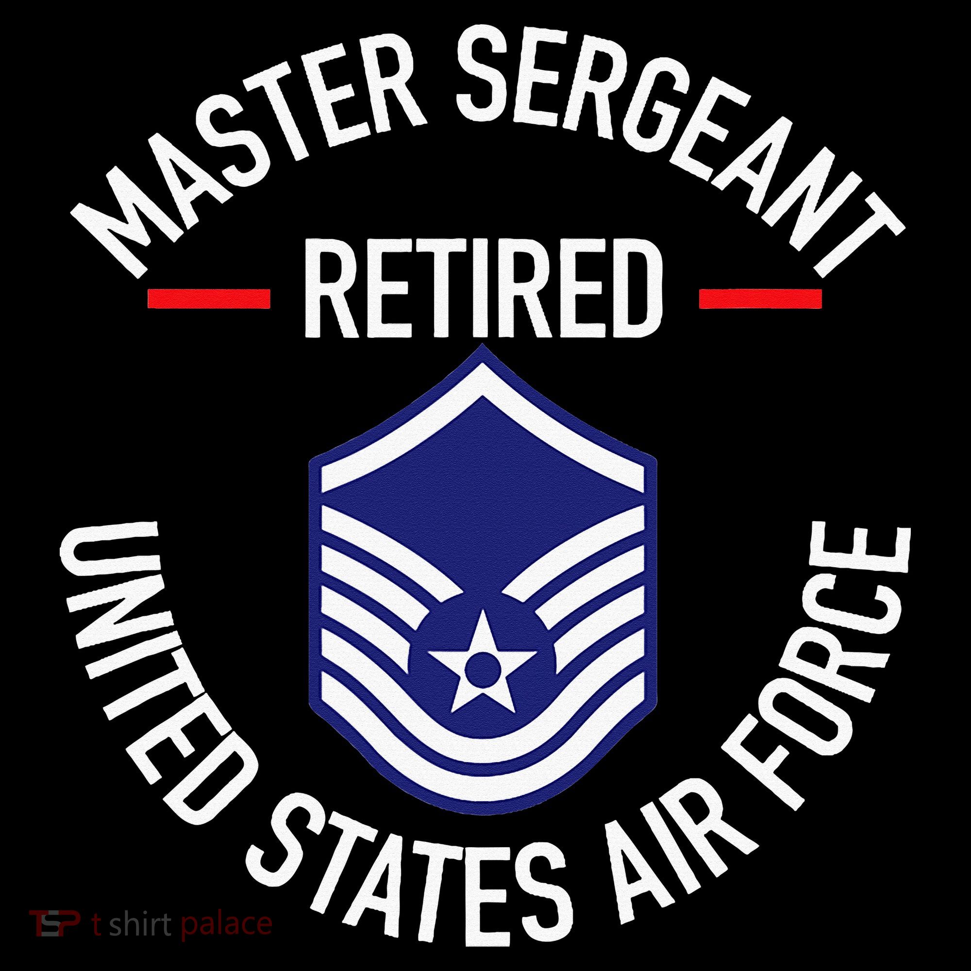Master Sergeant Retired Military Retirement Women's T-Shirt