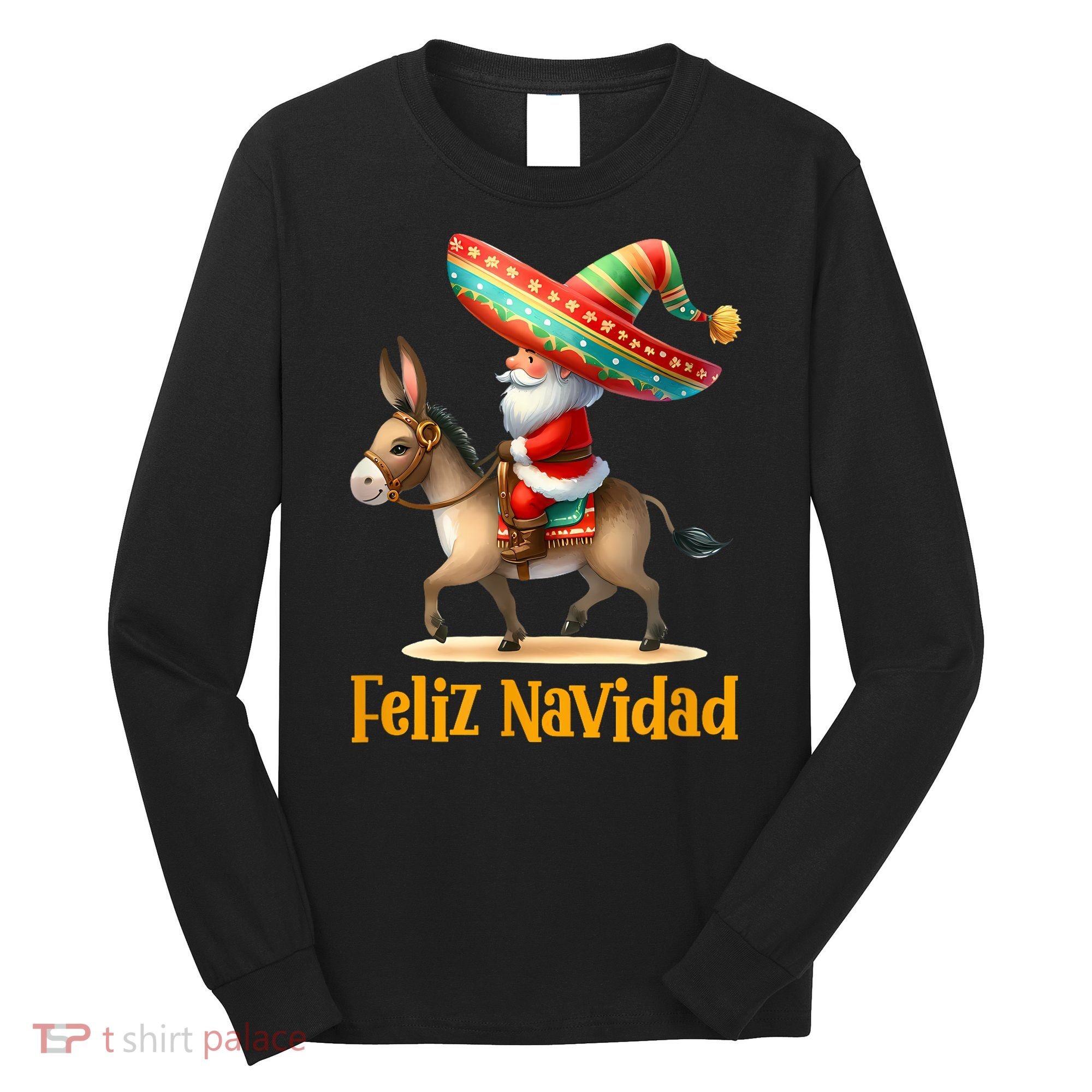 Mexican Santa Riding Donkey Christmas Navidad Mexicana Long Sleeve Shirt