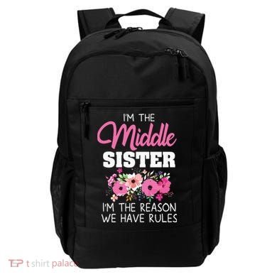 Middle Sister Shirts Im The Reason We Have Rules Matching Backpack